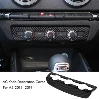 Styling auto din Fibra de Carbon Central A/C Aer Condiționat Buton Decor Acoperă Autocolante Tăiați De - A3 8V 2014-2019