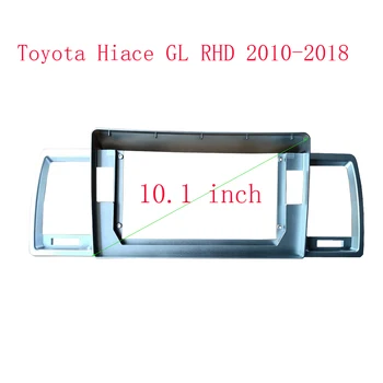 10.1 inch Radio Auto Fascia pentru Toyota Hiace 2010-2018 Speciale de Bord Tapiterie Kit-ul de Navigare GPS Cadru Panou Mașină de Retehnologizare